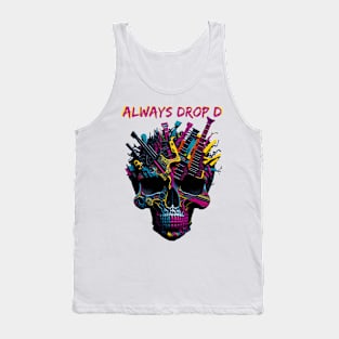 Always Drop D Guitar Skull Tank Top